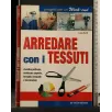 ARREDARE CON I TESSUTI