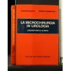 LA MICROCHIRURGIA IN UROLOGIA