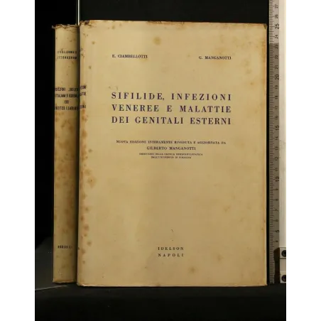 SFILIDE, INFEZIONI E MALATTIE DEI GENITALI ESTERNI