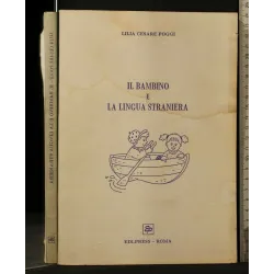 IL BAMBINO E LA LINGUA STRANIERA