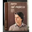 TUTTO SUL RAGAZZO