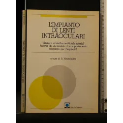 L'IMPIANTO DI LENTI INTRAOCULARI