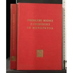 PROBLEMI MEDICI E CHIRURGICI IN MENOPAUSA