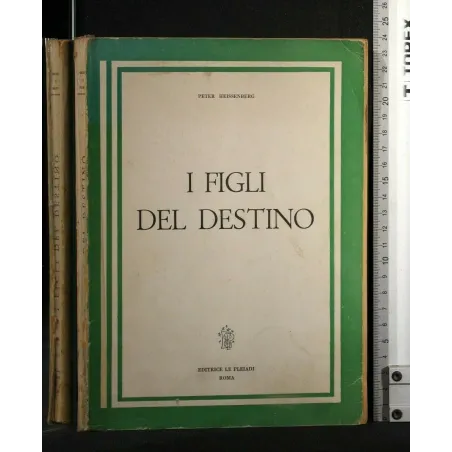 I FIGLI DEL DESTINO