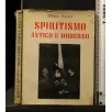 SPIRITISMO ANTICO E MODERNO. William Sherpes. Progresso. _x000D_