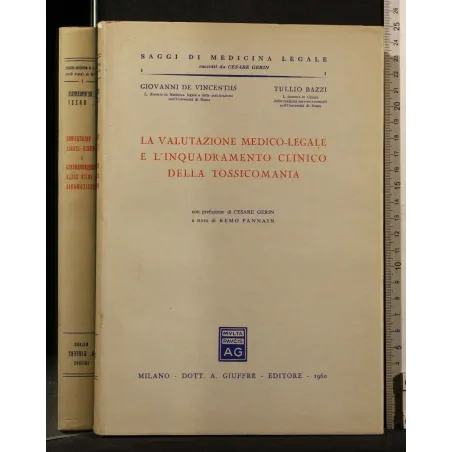 LA VALUTAZIONE MEDICO-LEGALE E L'INQUADRAMENTO CLINICO DELLA