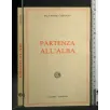 PARTENZA ALL'ALBA