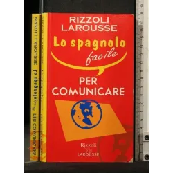 LO SPAGNOLO FACILE PER COMUNICARE