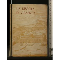 LA REGGIA DI CASERTA