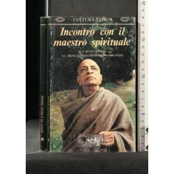 INCONTRO CON IL MAESTRO SPIRITUALE