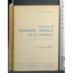 L'ESAME DI GEOGRAFIA GENERALE ED ECONOMICA VOL 1