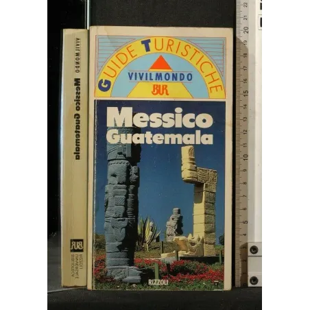GUIDE TURISTICHE MESSICO GUATEMALA