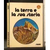 LA TERRA E LA SUA STORIA