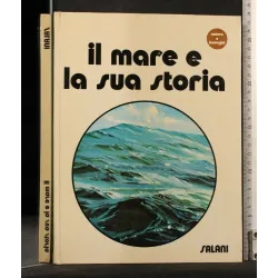 IL MARE E LA SUA STORIA