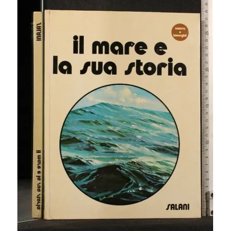 IL MARE E LA SUA STORIA