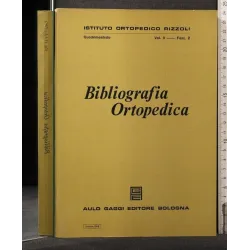 BIBLIOGRAFIA ORTOPEDICA VOL II FASC 1 MAGGIO 1968