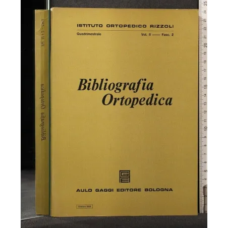 BIBLIOGRAFIA ORTOPEDICA VOL II FASC 1 MAGGIO 1968