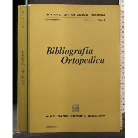 BIBLIOGRAFIA ORTOPEDICA VOL II FASC 2 OTTOBRE 1968