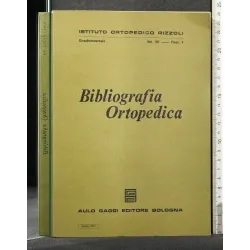 BIBLIOGRAFIA ORTOPEDICA VOL VII FASC 1 MAGGIO 1973
