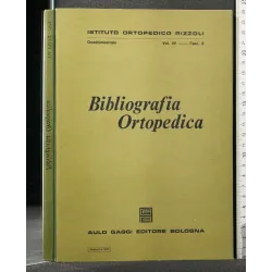 BIBLIOGRAFIA ORTOPEDICA VOL VII FASC 2 SETTEMBRE 1973