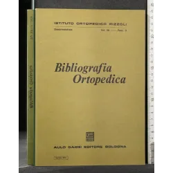 BIBLIOGRAFIA ORTOPEDICA VOL VII FASC 3 GENNAIO 1974