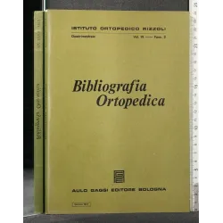 BIBLIOGRAFIA ORTOPEDICA VOL VI FASC 3 GENNAIO 1973
