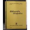 BIBLIOGRAFIA ORTOPEDICA VOL I FASC 1 GENNAIO 1968
