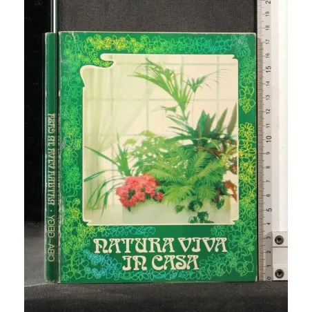 NATURA VIVA IN CASA. CIBA, GEIGY. CALDERINI.