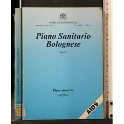PIANO SANITARIO BOLOGNESE VOL VI PIANO ATTUATIVO AIDS