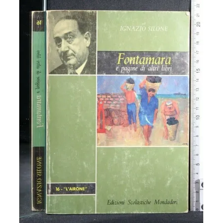 FONTAMARA E PAGINE DI ALTRI LIBRI