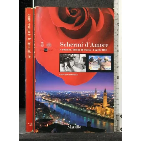 SCHERMI D'AMORE 7 EDIZIONE VERONA 28 MARZO - 6 APRILE 2003