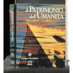 IL PATRIMONIO DELL'UMANITA'. AA.VV. TOURING CLUB ITALIANO.