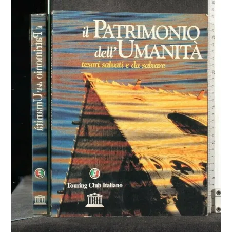 IL PATRIMONIO DELL'UMANITA'. AA.VV. TOURING CLUB ITALIANO.