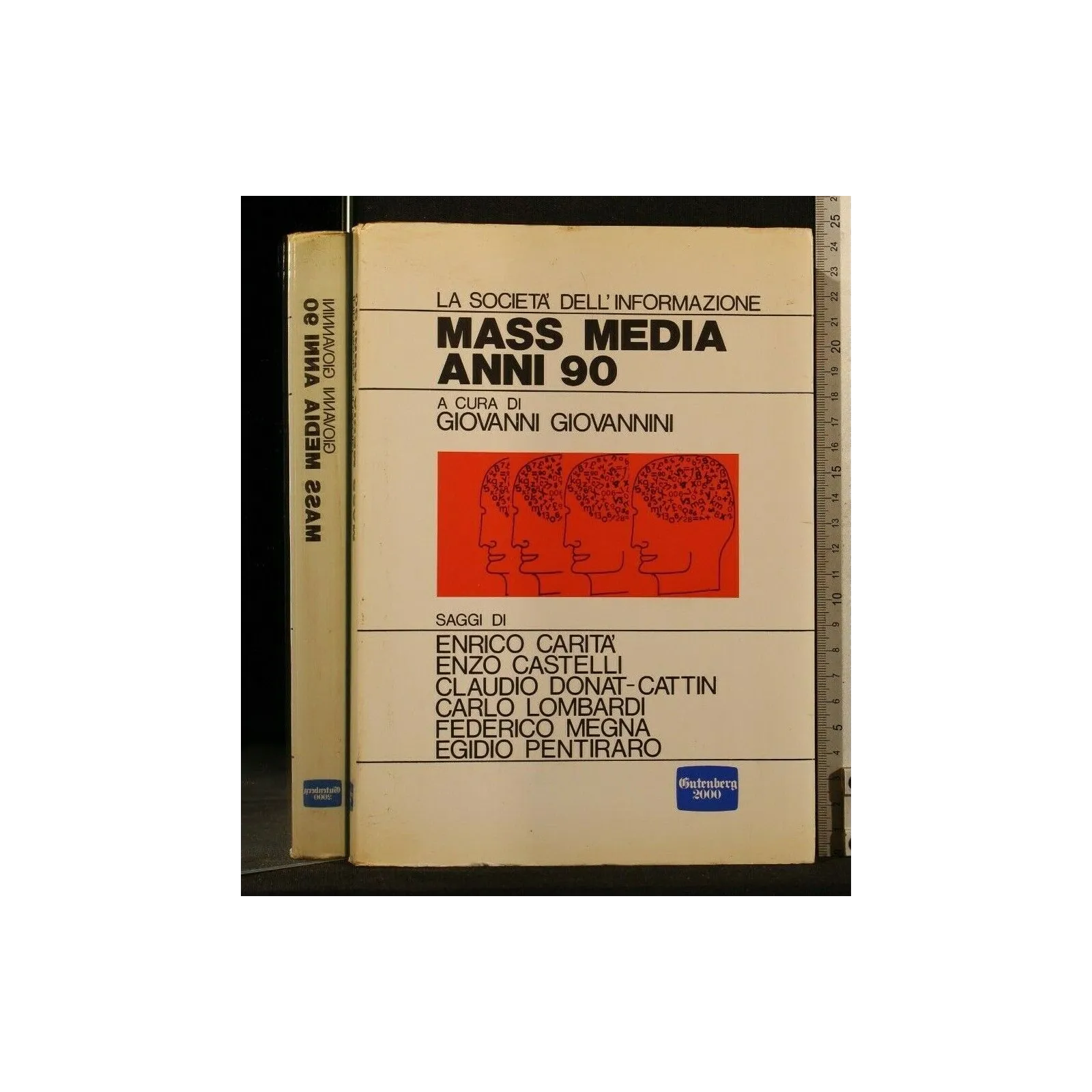 MASS MEDIA ANNI 90 LA SOCIETÀ DELL'INFORMAZIONE
