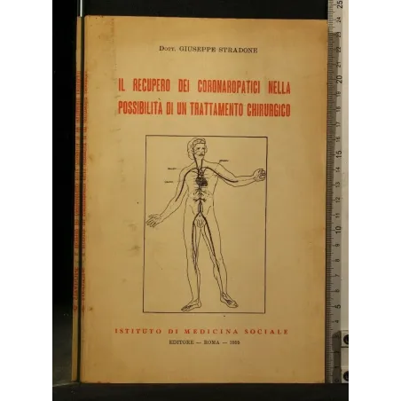 IL RECUPERO DEI CORONAROPATICI NELLA POSSIBILITA' DI UN