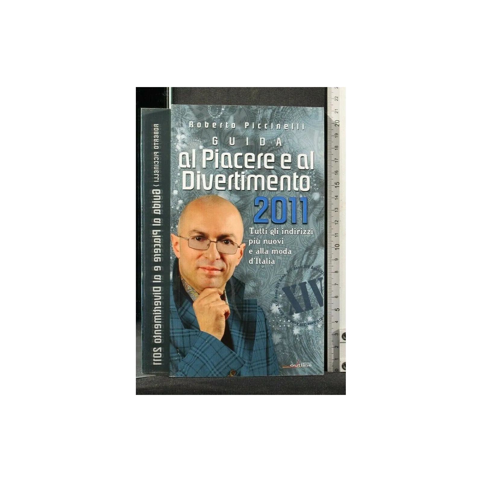 GUIDA AL PIACERE E AL DIVERTIMENTO 2011