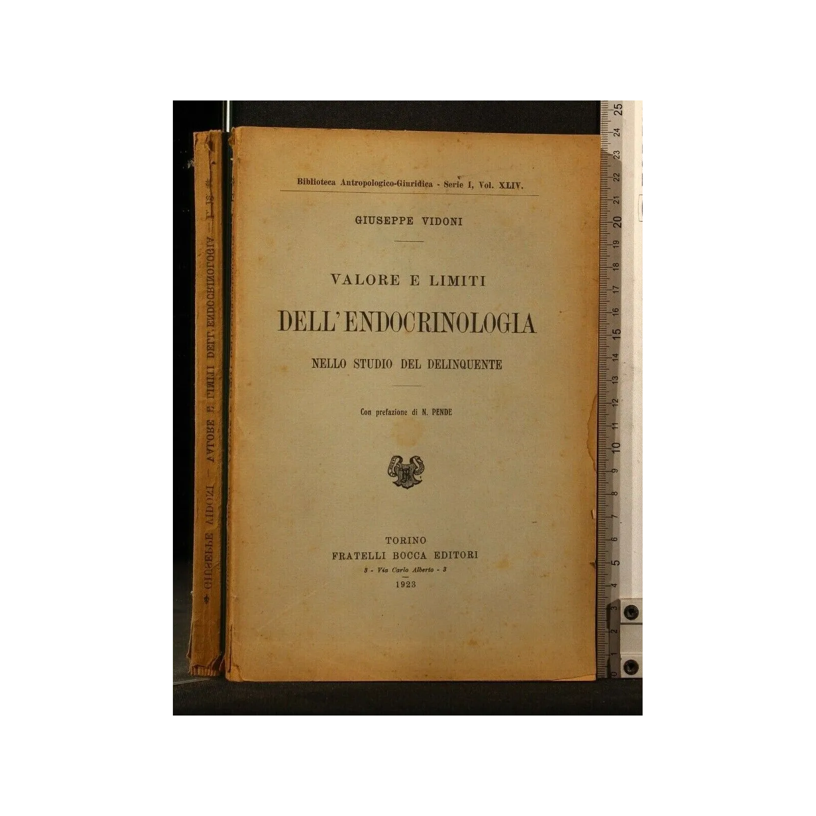 VALORE E LIMITI DELL'ENDOCRINOLOGIA NELLO STUDIO DEL DELINQUENTE