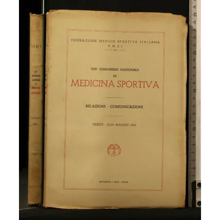 VIII° CONGRESSO NAZIONALE DI MEDICINA SPORTIVA RELAZIONI -
