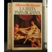 LA FESTA PARMIGIANA