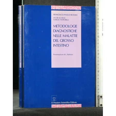 METODOLOGIE DIAGNOSTICHE NELLE MALATTIE DEL GROSSO INTESTINO