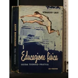 EDUCAZIONE FISICA GUIDA TEORICO-PRATICA