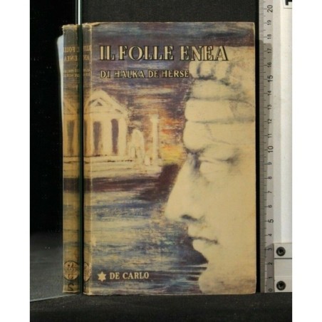 IL FOLLE ENEA. HALKA DE HERSE. DE