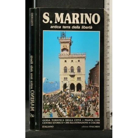 S MARINO ANTICA TERRA DELLA LIBERTA'