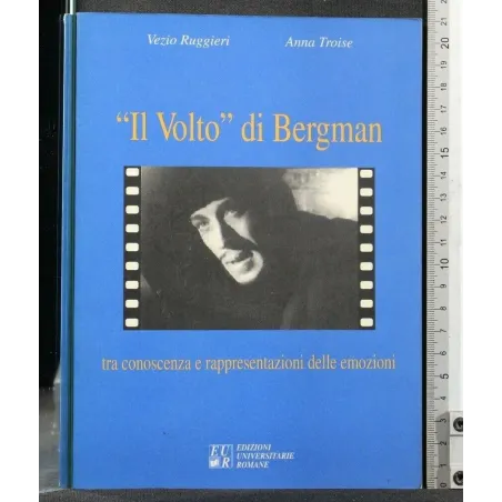 IL VOLTO" DI BERGMAN TRA CONOSCENZA E RAPPRESENTAZIONI DELLE