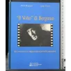 IL VOLTO" DI BERGMAN TRA CONOSCENZA E RAPPRESENTAZIONI DELLE