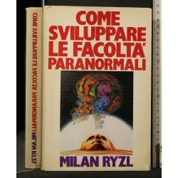 COME SVILUPPARE LE FACOLTA' PARANORMALI