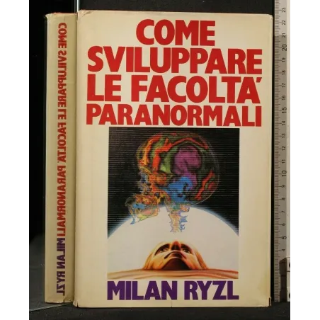 COME SVILUPPARE LE FACOLTA' PARANORMALI