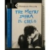TRE METRI SOPRA IL CIELO