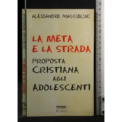 LA META E LA STRADA