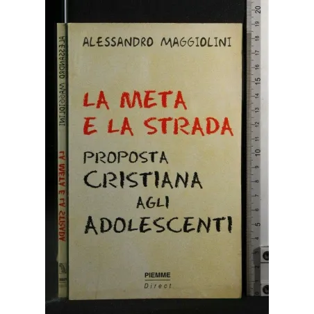 LA META E LA STRADA